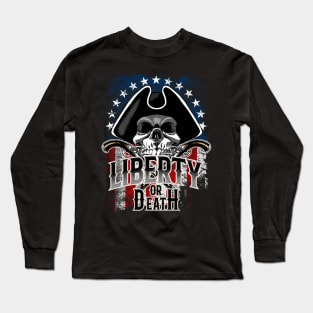 Liberty or Death Long Sleeve T-Shirt